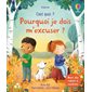 Pourquoi je dois m'excuser ? : Livre cartonné