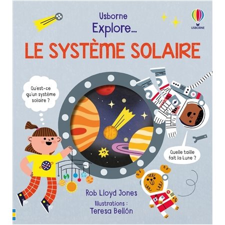 Explore ... le Système solaire : Livre cartonné