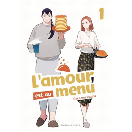 L'amour est au menu T.01 : Manga : ADT : JOSEI