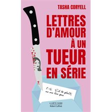 Lettres d'amour à un tueur en série : La bête noire : SPS