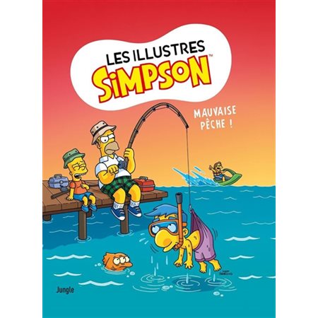 Les illustres Simpson T.08 : Mauvaise pêche ! : Bande dessinée