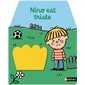 Nino est triste : Les cache-cache feutrine : Livre cartonné