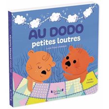 Au dodo petites loutres : Livre cartonné