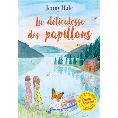 La délicatesse des papillons