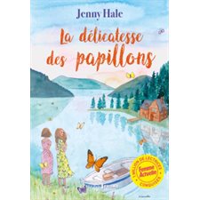 La délicatesse des papillons