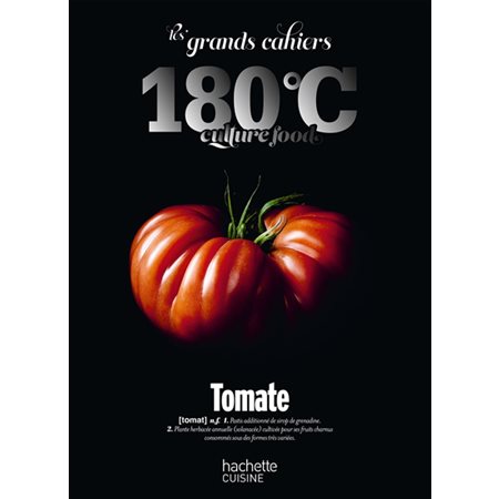 Tomate : Les grands cahiers