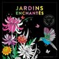Jardins enchantés : Colorier, s'amuser, s'évader : Black coloriage