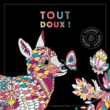 Tout doux ! : Colorier, s'amuser, s'évader : Black coloriage