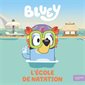 L'école de natation : Bluey : Couverture rigide