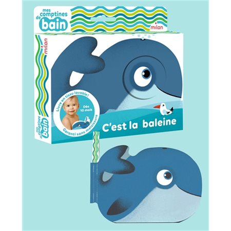 C'est la baleine : Mes comptines de bain : Livre cartonné