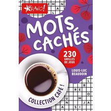 Mots cachés : 230 grilles de jeux : Collection Café !