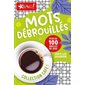 Mots débrouillés : Plus de 100 grilles de jeux : Collection Café !