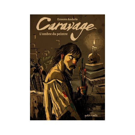 Caravage : L'ombre du peintre : Docu BD : Bande dessinée