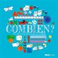 Combien ? : Un livre animé pour aimer les nombres : Documentaires animés : Livre cartonné