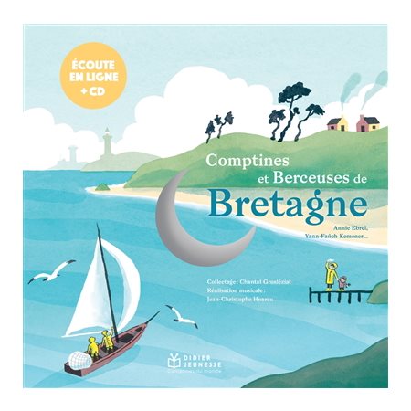 Comptines et berceuses de Bretagne : Comptines du monde : Livre + CD : Couverture rigide