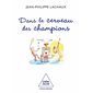 Dans le cerveau des champions