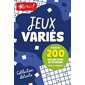 Jeux variés : Plus de 200 grilles pour se détendre : Collection détente