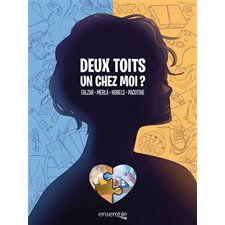 Deux toits un chez-moi ? : Ensemble : Bande dessinée : ADO