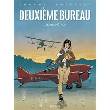 Deuxième bureau T.01 : Le magnétron : Bande dessinée