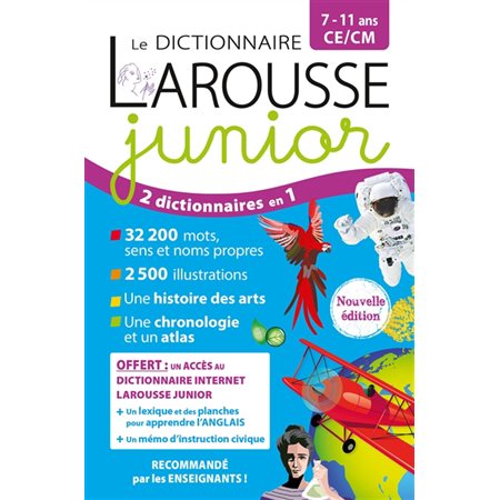 Le dictionnaire Larousse junior, 7-11 ans, CE-CM : 2 dictionnaires en 1 : Larousse junior : Édition 2025