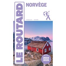 Norvège : 2024-2025 (Routard) : Le guide du routard