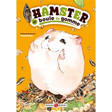 Hamster et boule de gomme : Doki-Doki : Manga : ADO : SHONEN