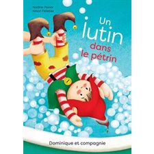 Un lutin dans le pétrin : Une histoire à la fois : Premières lectures. Niveau 3