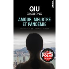 Amour, meurtre et pandémie (FP) : Une enquête de l'inspecteur Chen : POL