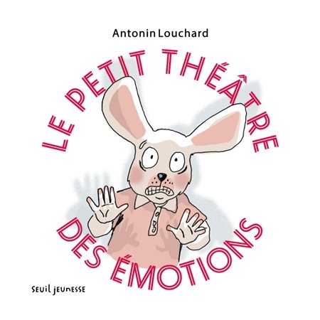 Le petit théâtre des émotions : Couverture rigide