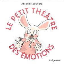 Le petit théâtre des émotions : Couverture rigide