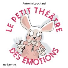 Le petit théâtre des émotions : Couverture rigide