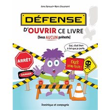 Défense d’ouvrir ce livre : Couverture souple