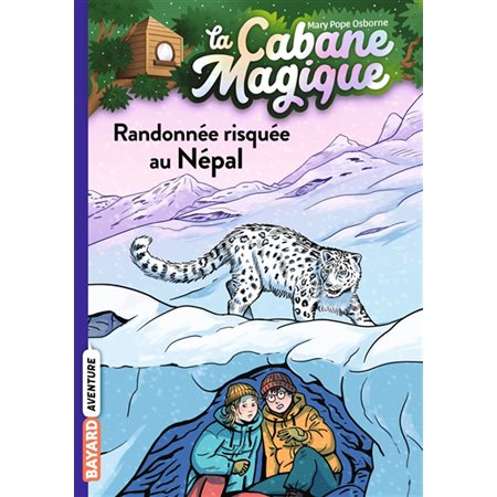 La cabane magique T.57 (FP) : Randonnée risquée au Népal : 6-8