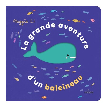 La grande aventure d'un baleineau : Albums animés éveil : Livre cartonné