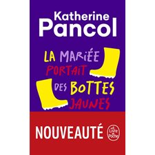 La mariée portait des bottes jaunes (FP) : Le Livre de poche