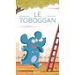 Le toboggan : Couverture rigide
