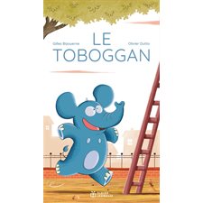 Le toboggan : Couverture rigide