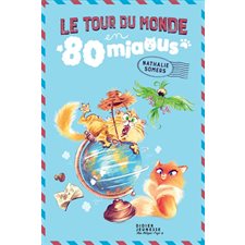 Le tour du monde en 80 miaous : Mon marque-page + : 6-8