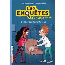 Les enquêtes d'Eliott et Nina T.05 (FP) : L'affaire des diamants volés : 6-8