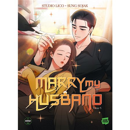 Marry my husband T.05 : Manga : ADT : SEINEN