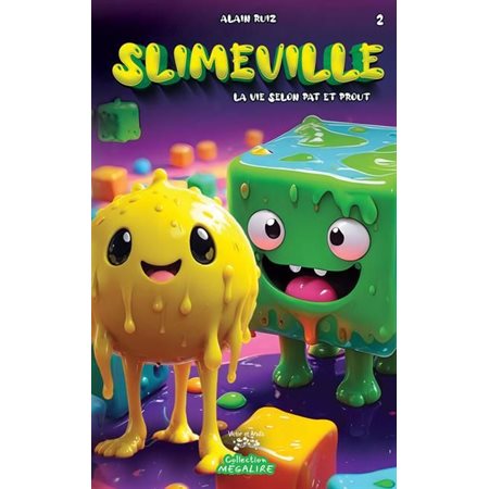 Slimeville T.02 : La vie selon Pat et Prout : 6-8