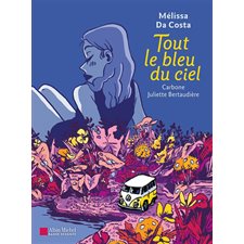 Tout le bleu du ciel : Bande dessinée