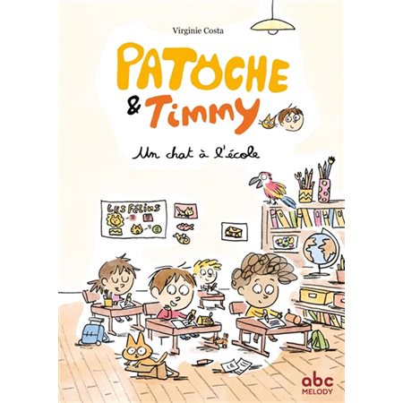 Un chat à l'école : Patoche et Timmy : Couverture rigide