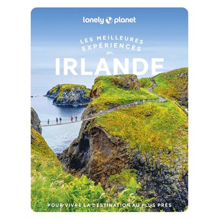 Les meilleures expériences en Irlande (Lonely planet) : 2e édition