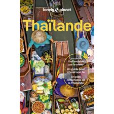 Thaïlande (Lonely planet) : Guide de voyage : 15e édition