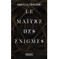 Le maître des énigmes (FP) : Pocket. Thriller : SPS