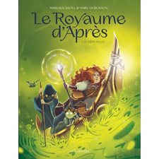 Le royaume d'Après T.01 : Le crépuscule : Bande dessinée