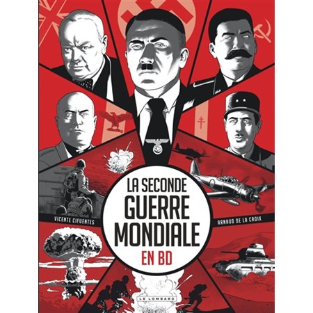 La Seconde Guerre mondiale en BD : Bande dessinée