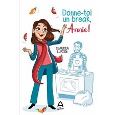 Donne-toi un break, Annie ! : CHL