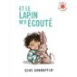 Et le lapin m'a écouté : L'heure des histoires